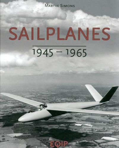 Sailplanes 1945-1965, (2nd Revised Ed.)