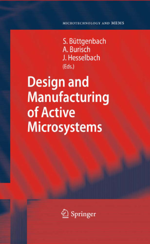 Design and Manufacturing of Active Microsystems