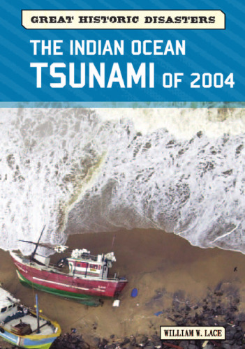 The Indian Ocean Tsunami of 2004 (Great Historic Disasters)