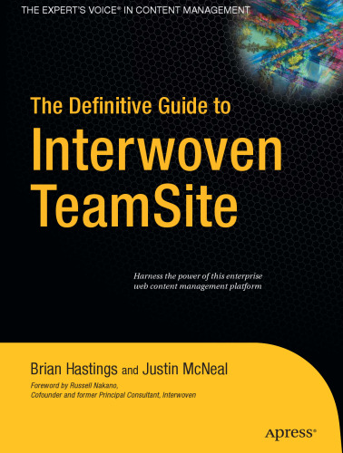 The Definitive Guide to Interwoven TeamSite (Definitive Guides)