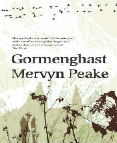 The Gormenghast Trilogy 2: Gormenghast