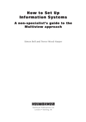 How to Set Up Information Systems: A Non-specialist's Guide to the Multiview Approach