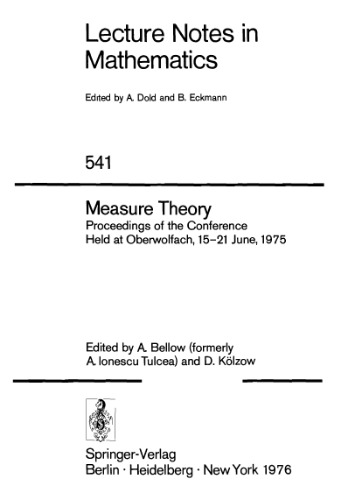 Measure Theory: Proceedings of the Conference Held at Oberwolfach, 15–21 June, 1975