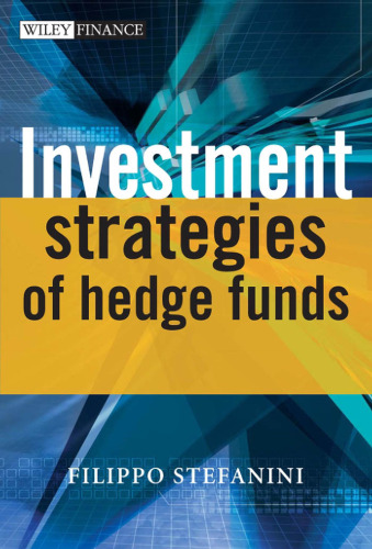 Investment Strategies of Hedge Funds (The Wiley Finance Series)