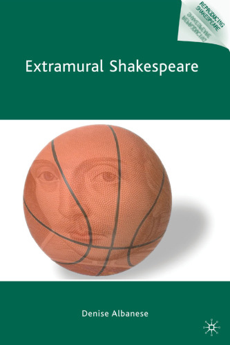 Extramural Shakespeare (Reproducing Shakespeare)