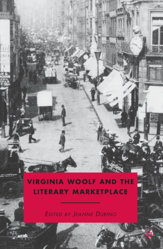 Virginia Woolf and the Literary Marketplace