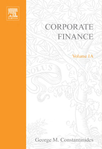 Handbook of the Economics of Finance: Corporate Finance Volume 1A