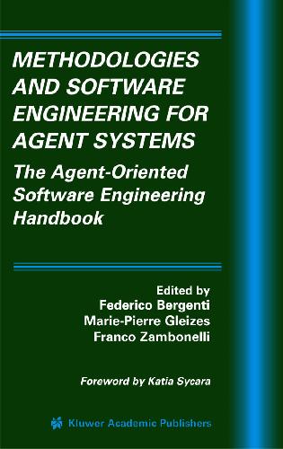 Methodologies and Software Engineering for Agent Systems