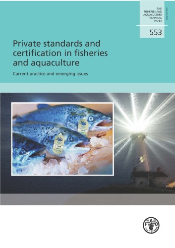 Private standards and certifications in fisheries and aquaculture