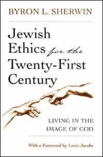 Jewish Ethics for the Twenty-first Century (Library of Jewish Philosophy)