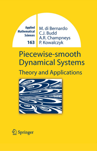 Piecewise-Smooth Dynamical Systems: Theory and Applications