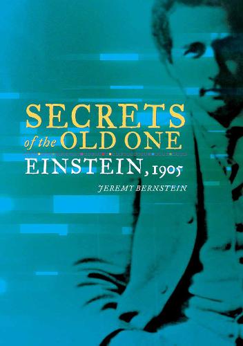 Secrets of the Old One: Einstein 1905