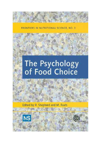 The Psychology of Food Choice (Frontiers in Nutritional Science)