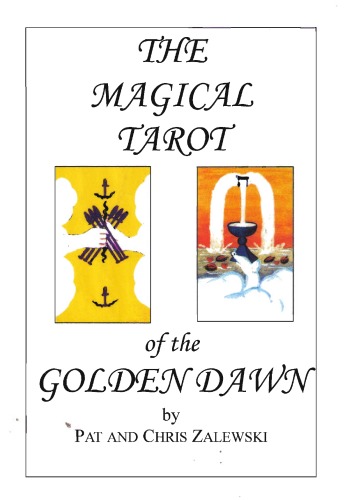 The Magical Tarot of the Golden Dawn