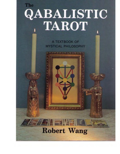 The Qabalistic Tarot: A Textbook of Mystical Philosophy