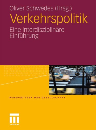 Verkehrspolitik: Eine interdisziplinäre Einführung