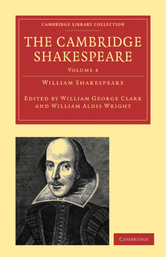 The Cambridge Shakespeare, Volume 4