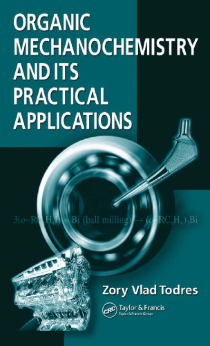 Organic Mechanochemistry and Its Practical Applications