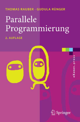 Parallele Programmierung, 2. Auflage (eXamen.press)