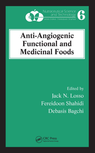 Anti-Angiogenic Functional and Medicinal Foods (Nutraceutical Science and Technology)