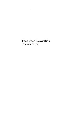 The Green Revolution Reconsidered: The Impact of High-Yielding Rice Varieties in South India (International Food Policy Research Institute)