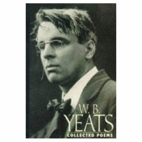 The Collected Poems of W.B. Yeats