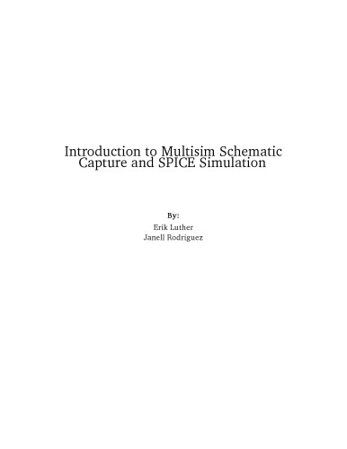 Introduction to Multisim Schematic Capture and SPICE Simulation