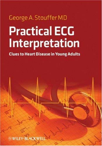 Practical ECG Interpretation: Clues to Heart Disease in Young Adults