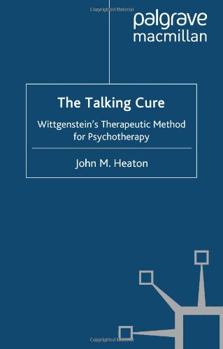 The Talking Cure: Wittgenstein's Therapeutic Method for Psychotherapy