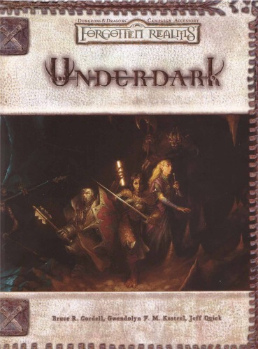 Underdark (Dungeons & Dragons d20 Fantasy Roleplaying, Forgotten Realms Accessory)