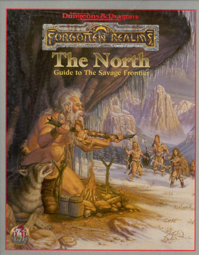 The North: Guide to the Savage Frontier (Forgotten Realms Campaign Expansion)