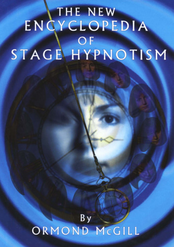 The New Encyclopedia of Stage Hypnotism