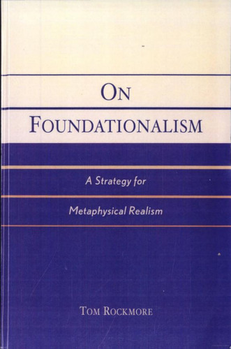 On Foundationalism: A Strategy for Metaphysical Realism