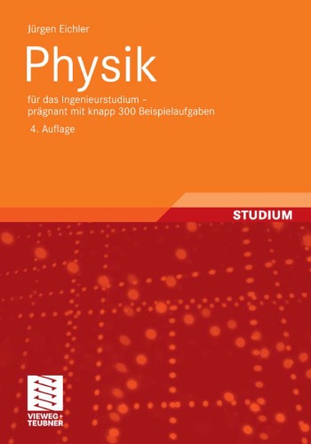 Physik für das Ingenieurstudium, 4. Auflage