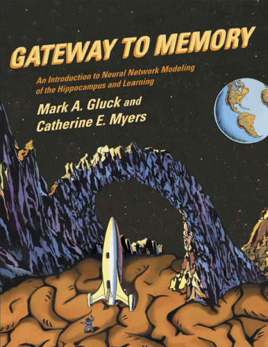 Gateway to Memory: An Introduction to Neural Network Modeling of the Hippocampus and Learning