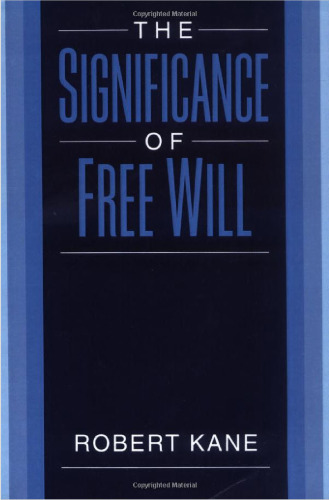 The Significance of Free Will