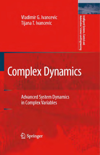 Complex Dynamics - Advanced System Dynamics in Complex Variables