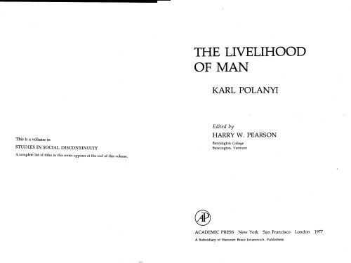 The Livelihood of Man (Studies in social discontinuity)