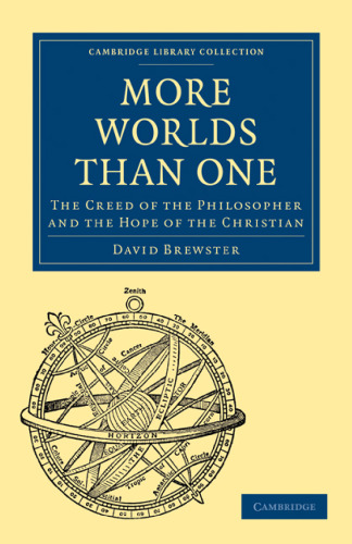 More Worlds Than One: The Creed of the Philosopher and the Hope of the Christian