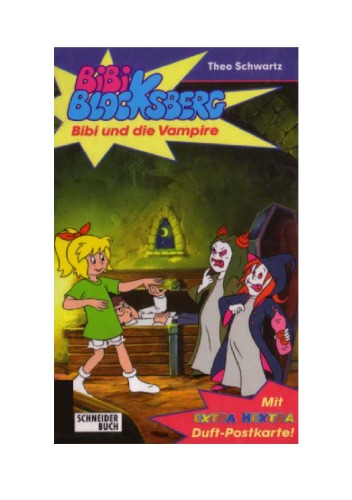 Bibi Blocksberg, Bd.13, Bibi und die Vampire.