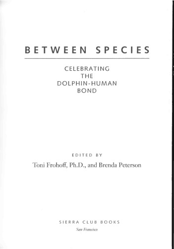 Between Species: Celebrating the Dolphin-Human Bond