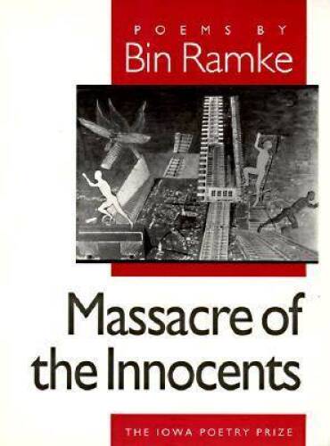 Massacre of the Innocents (Iowa Poetry Prize)