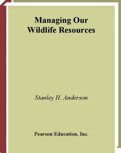 Managing Our Wildlife Resources (4th Edition)