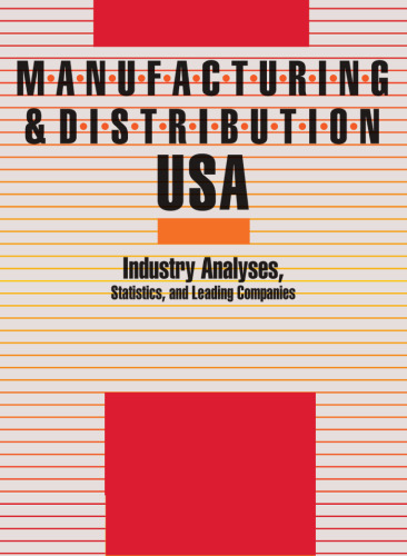 Manufacturing & Distribution USA: Industry Analyses, Statistics and Leading Companies (Manufacturing and Distribution USA)