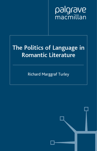 The Politics of Language in Romantic Literature