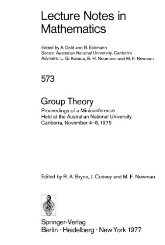 Group Theory: Proceedings of a Miniconference Held at the Australian National University, Canberra, November 4–6, 1975