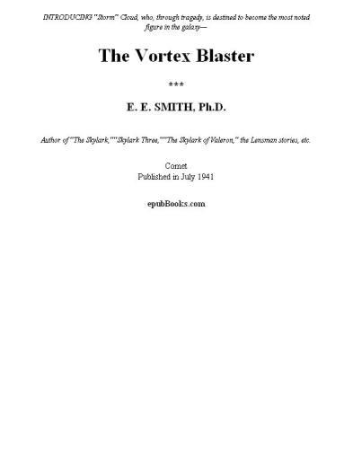 The Vortex Blaster