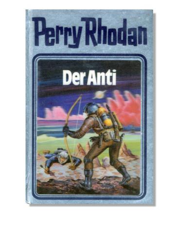 Der Anti. Perry Rhodan 12.