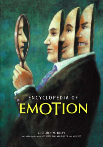 Encyclopedia of Emotion (2 Volumes Set)