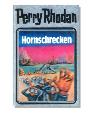 Hornschrecken. Perry Rhodan 18.